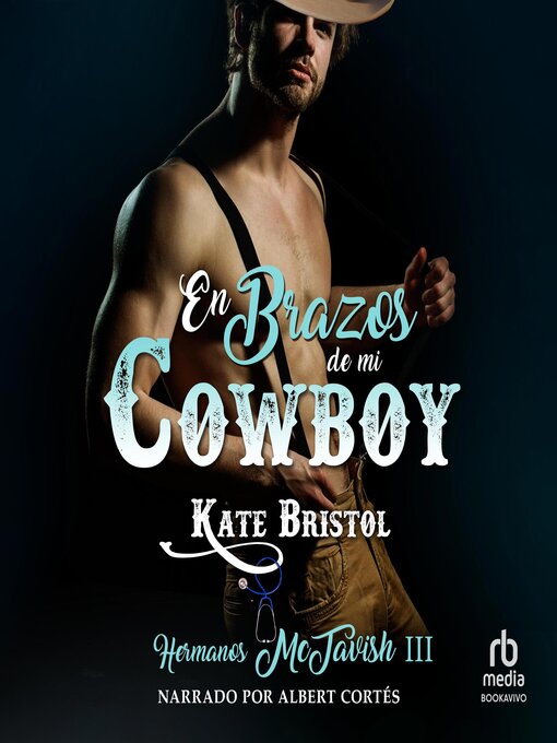 Title details for En brazos de mi cowboy by Kate Bristol - Available